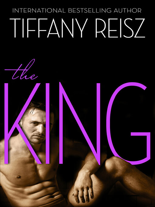 Title details for The King by Tiffany Reisz - Available